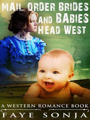 cover image of Mail Order Brides & Babies Head West (A Western Romance Book)
